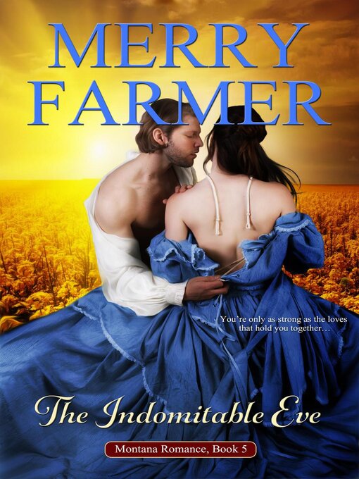 Title details for The Indomitable Eve by Merry Farmer - Available